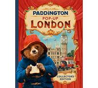 Paddington Pop-Up London: Movie tie-in: Collector'S Edition by Joanna Bill