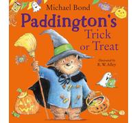 Paddington’s Trick or Treat: A funny Halloween picture book - great for toddlers and children aged 3+