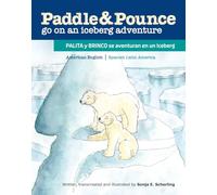 Paddle & Pounce - American English / Spanish Latin America Bilingual Children's Picture Book: Paddle & Pounce go on an Iceberg Adventure / Palita y Brinco se aventuran en un iceberg - @rhymed_tales