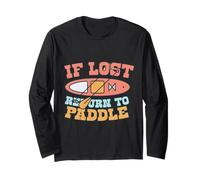 Paddleboarding If Lost Return To Paddle Maglia a Manica