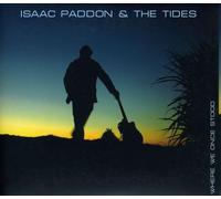 Paddon & The Tides, Isaac - Where We Once Stood
