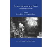 Paddy Bullard Ancients and Moderns in Europe (Tascabile)