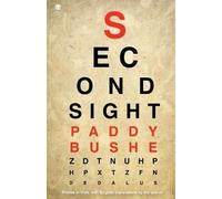 Paddy Bushe Second Sight (Tascabile)