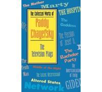 Paddy Chayefsky The Collected Works of Paddy Chayefsky (Tascabile)
