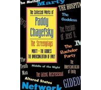 Paddy Chayefsky The Collected Works of Paddy Chayefsky (Tascabile)