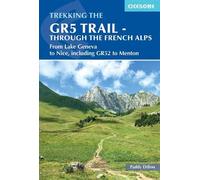 Paddy Dillon The GR5 Trail - Through the French Alps (Tascabile)
