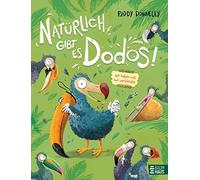 Paddy Donnelly Natürlich gibt es Dodos - Wir haben uns nur (Copertina rigida)