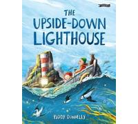Paddy Donnelly The Upside-Down Lighthouse (Copertina rigida)