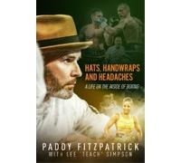 Paddy Fitzpatrick Hats; Handwraps and Headaches (Copertina rigida)