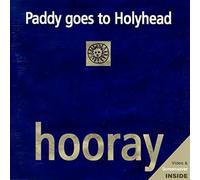 Paddy Goes to Holyhead Hooray (CD)
