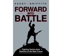 Paddy Griffith Forward into Battle (Tascabile)