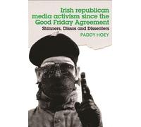 Paddy Hoey Shinners, Dissos and Dissenters: Irish Republican (Copertina rigida)