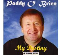 Paddy O'Brien - My Destiny