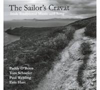 Paddy O'Brien, Tom Schaefer, Paul Wehling, Erin Hart - The Sailor's Cravat: Irish Traditional Music and Song by Paddy O'Brien, Tom Schaefer, Paul Wehling, Erin Hart (2011-05-10)