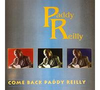 Paddy Reilly - Come back - Paddy Reilly LNCD 7036