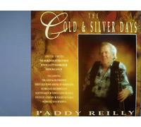Paddy Reilly - The Gold and Silver Days [Import]