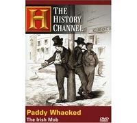 Paddy Whacked:the Irish Mob - Paddy Whacked: the Irish Mob