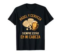 Pádel e Cerveza Sono sempre nella mia testa giocattolo di Pádel Maglietta