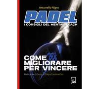 Padel. I consigli del mental coach