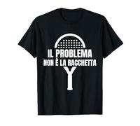 Padel Problema Meme Racchetta Divertente Maglietta