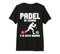 Padel Tennis Padel Mi Chiama e io Devo Andare Maglietta Premium