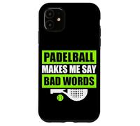 Padelball makes me say bad words divertente padelball giocatore Custodia per iPhone 11