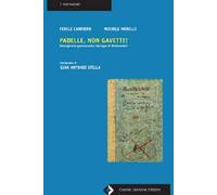 Padelle, non gavette! Storie di cucina dal lager di Wietzendorf