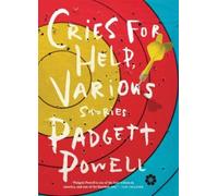 Padgett Powell Cries for Help, Various (Tascabile)