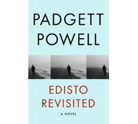 Padgett Powell Edisto Revisited (Tascabile)