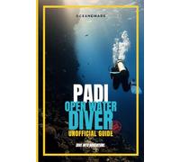 PADI Open Water Diver: The Unofficial Guide | Dive into Adventure.