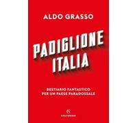 Padiglione Italia. Bestiario fantastico per un paese paradossale