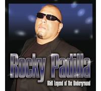Rocky Padilla R&B Legend Of The Underground (CD)