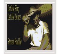 Padilla, Steven - Let Me Sing Let Me Dance