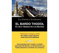 Padma Sambhava El Bardo Thodol (Tascabile)
