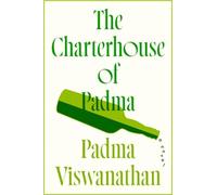 Padma Viswanathan The Charterhouse of Padma (Copertina rigida)