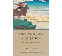Padmakara Translation Group Longchenpa Finding Rest in Meditation (Tascabile)