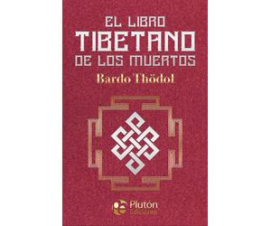 Padmasambhava Benjamin Brigg El libro tibetano de los muertos (Colección Amatis