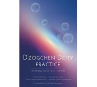 Padmasambhava Dzogchen Deity Practice (Tascabile)