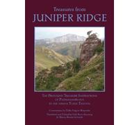 Padmasambhava Guru Rinpoche Treasures from Juniper Ridge (Tascabile)