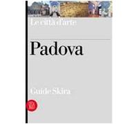 Padova. Ediz. illustrata