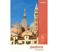 Padova. Una guida