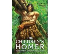 Padraic Colum Willy Pogany The Children's Homer (Copertina rigida)