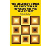 Padraic Colum The Children's Homer (Tascabile)