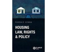 Padraic Kenna Housing Law, Rights and Policy (Tascabile)