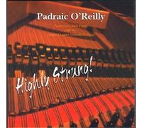 Padraic O'Reilly & The Corofin Chamber Orchestra - Highly Strung!