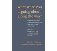 Pádraig Ó Tuama Pat Bennet What Were You Arguing About Along The Way (Tascabile)
