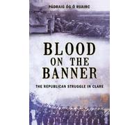 Pádraig Óg Ó Ruairc Blood On The Banner (Tascabile)