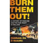 Pádraig Óg Ó Ruairc Burn Them Out (Tascabile)