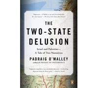 Padraig O'Malley The Two-State Delusion (Tascabile)