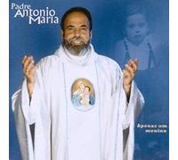 Padre Antonio Maria - Apenas Um Menino